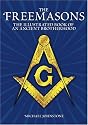 The Freemasons: An Illustrated Book of An Ancient Brotherhood