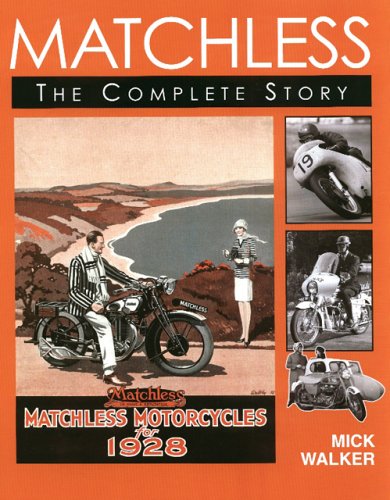 Matchless: The Complete Story