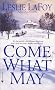 Come What May