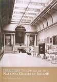 1854-2004: The Story of the National Gallery of Ireland