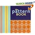 The Pattern Book: 64,000 Pattern Combinations for Your Home by Chronicle Books Staff