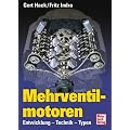 Mehrventilmotoren: Entwicklung - Technik - Typen