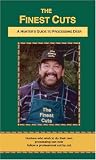 Finest Cuts - A hunter's guide to deer processing [VHS]