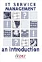 It Service Management: An Introduction