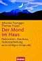 Der Mond im Haus: Renovieren, Hausbau, Holzverarbeitung zum richtigen Zeitpunkt