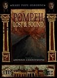 Pompeii: Lost and Found
