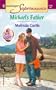 Michael's Father: A Little Secret (Harlequin Superromance No. 1109)