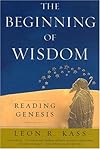 The Beginning of Wisdom: Reading Genesis