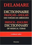 Dictionnaire fran�ais-anglais des termes de m�decine : English-French dictionary of medical terms
