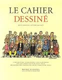 Le cahier dessin�, N 7, Octobre 2006 :