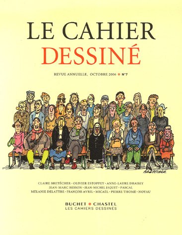 Le cahier dessiné, N 7, Octobre 2006 :