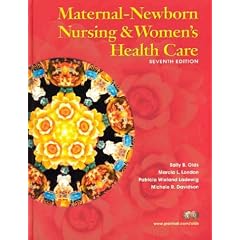 Maternal-Newborn Nursing and Women's Health Care (7th Edition) (Maternal Newborn Nursing (Olds))