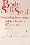 Body, Self, and Soul: Sustaining Integration
