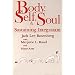 Body, Self, and Soul: Sustaining Integration
