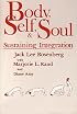 Body, Self, and Soul: Sustaining Integration