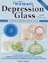 Warman's Depression Glass: A Value & Identification Guide (Warman's Depression Glass, 2000)