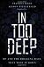 In Too Deep: BP and the Drilling Race That Took it Down (Bloomberg)