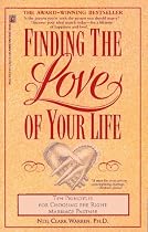 Finding the Love of Your Life: Ten Principles for Choosing the Right Marriage Partner