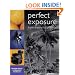 Perfect Exposure: From Theory to Practice