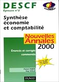 Synthèse économie et comptabilité, DESCF, épreuve n°2. Nouvelles annales 2000