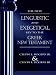The New Linguistic and Exegetical Key to the Greek New Testament