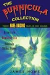The Bunnicula Collection Three Hare-Raising Tales in One Volume
