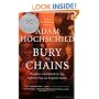Bury the Chains: Prophets and Rebels in the Fight to Free an Empire's Slaves