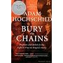 Bury the Chains: Prophets and Rebels in the Fight to Free an Empire's Slaves