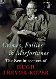 Crimes, Follies And Misfortunes