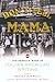 Image of Don't Tell Mama!: The Penguin Book of Italian American Writing