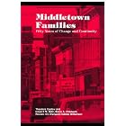 Click here to buy Middletown Families: Fifty Years of Change and Continuity by  Bruce A. Chadwick, Reub, Theodore Caplow and Howard M. Bahr.