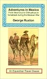 Adventures in Mexico (Equestrian Travel Classics)