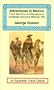 Adventures in Mexico: From Vera Cruz to Chihuahua on Horseback During the Mexican War (Equestrian Travel Classics)