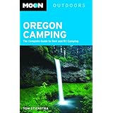 moon oregon camping the complete guide to tent and rv camping moon outdoors