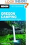 Moon Oregon Camping: The Complete Guide to Tent and RV Camping (Moon Outdoors)
