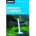 Moon Oregon Camping: The Complete Guide to Tent and RV Camping (Moon Outdoors)
