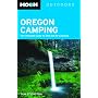 Moon Oregon Camping: The Complete Guide to Tent and RV Camping (Moon Outdoors)