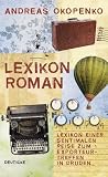 Produkt-Bild: Lexikon Roman: Lexikon einer sentimentalen Reise zum Exporteurtreffen in Druden