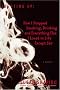 Lighting Up: How I Stopped Smoking, Drinking, and Everything Else I Loved in Life Except Sex    A Memoir