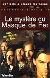 Le mystère du Masque de Fer – Avec les photos du film.