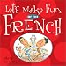 Let's Make Fun of the French