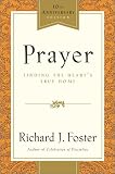 Prayer: Finding the Heart's True Home