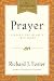 Prayer - 10th Anniversary Edition: Finding the Heart's True Home