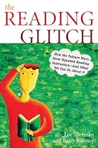 Big Sale Best Cheap Deals The Reading Glitch: How the Culture Wars Have Hijacked Reading Instruction-And What We Can Do about It