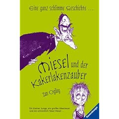 Miesel und der Kakerlakenzauber
