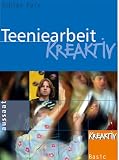 Teeniearbeit kreaktiv - Tobias Faix