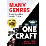 Many Genres, One Craft: Lessons in Writing Popular Fiction ~ Michael A. Arnzen