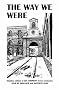 The Way We Were: Omnibus Edition of Les Cooper's Crewe Memories 