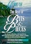 More of . . . The Best of Bits & Pieces