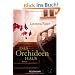 Das Orchideenhaus